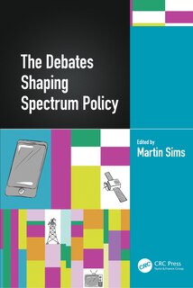 Front cover_The Debates Shaping Spectrum Policy