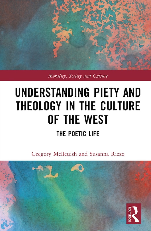 Front cover_Understanding Piety and Theology in the Culture of the West