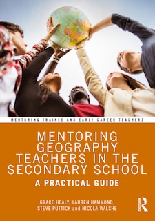 Front cover_Mentoring Geography Teachers In The Secondary School