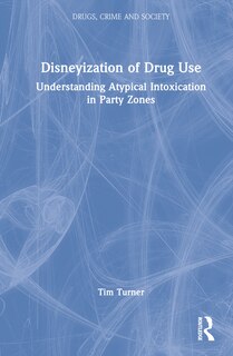 Couverture_Disneyization of Drug Use