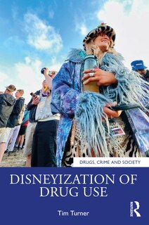 Couverture_Disneyization of Drug Use