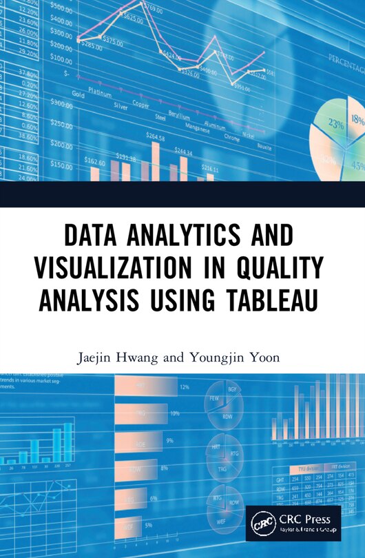 Front cover_Data Analytics and Visualization in Quality Analysis using Tableau