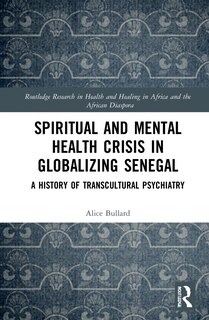 Front cover_Spiritual and Mental Health Crisis in Globalizing Senegal