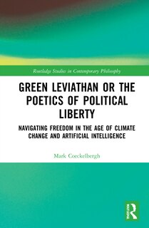 Couverture_Green Leviathan Or The Poetics Of Political Liberty
