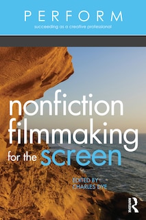 Front cover_Nonfiction Filmmaking for the Screen
