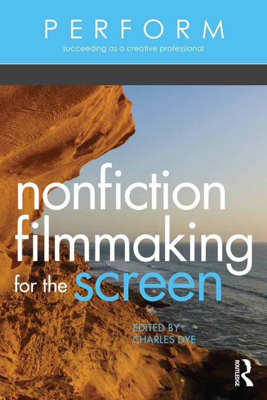 Front cover_Nonfiction Filmmaking for the Screen