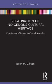 Front cover_Repatriation of Indigenous Cultural Heritage