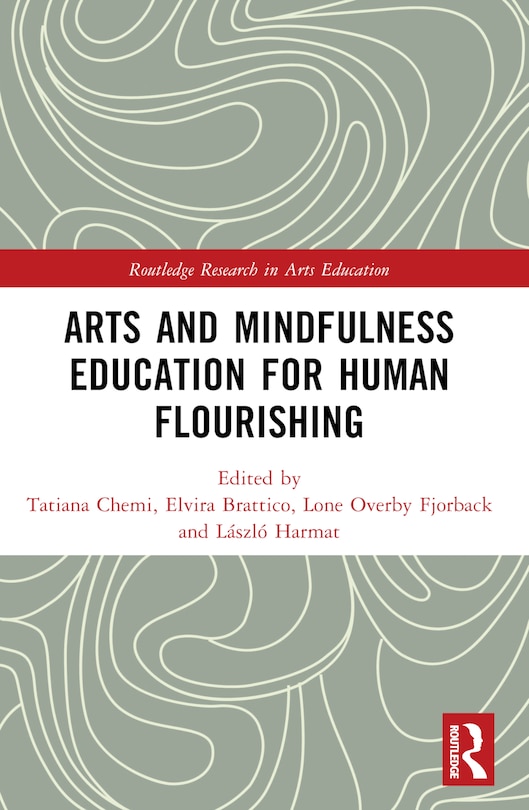 Front cover_Arts and Mindfulness Education for Human Flourishing