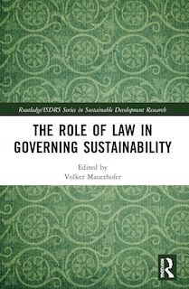 Front cover_The Role of Law in Governing Sustainability
