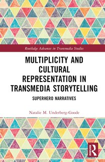 Front cover_Multiplicity and Cultural Representation in Transmedia Storytelling