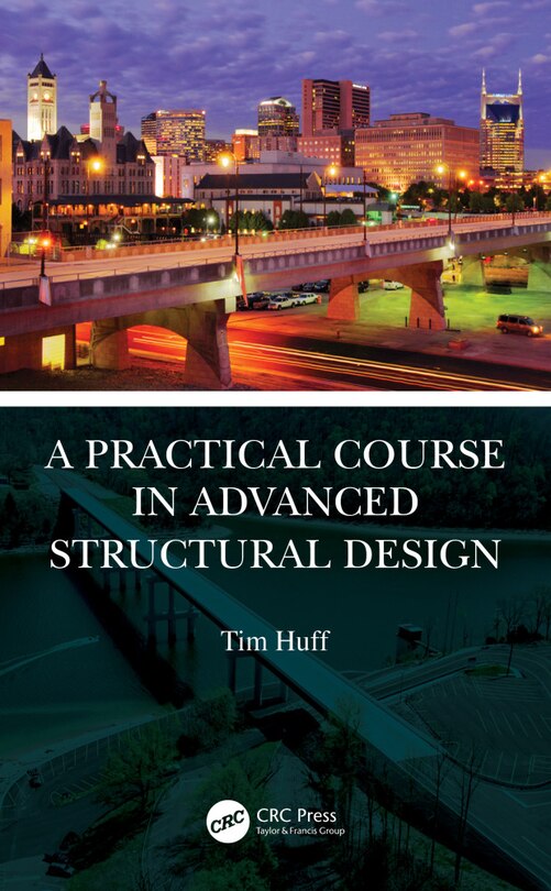 Front cover_A Practical Course In Advanced Structural Design