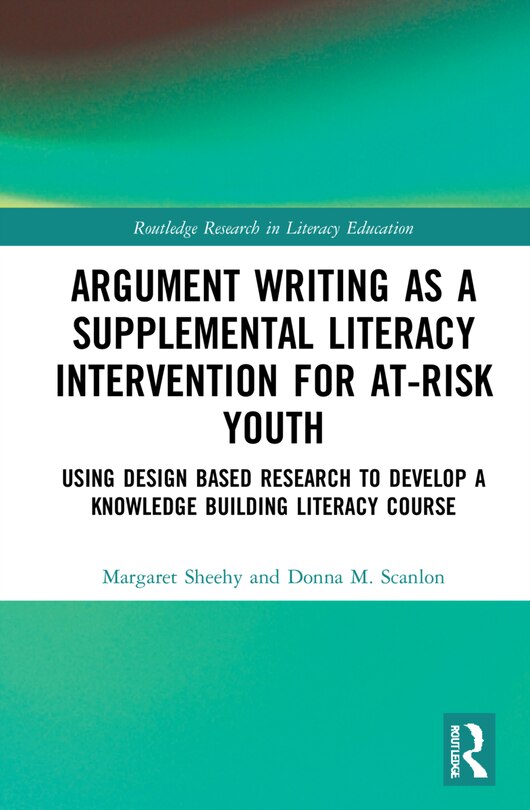 Couverture_Argument Writing As A Supplemental Literacy Intervention For At-risk Youth