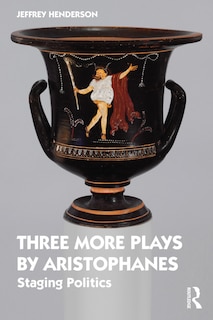 Front cover_Three More Plays By Aristophanes