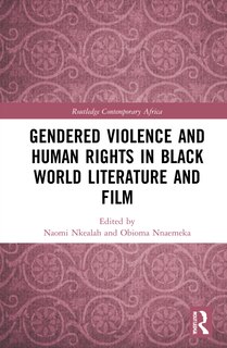 Front cover_Gendered Violence and Human Rights in Black World Literature and Film