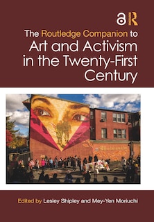 Couverture_The Routledge Companion to Art and Activism in the Twenty-First Century