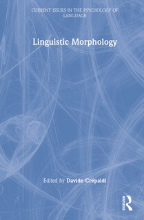 Front cover_Linguistic Morphology in the Mind and Brain