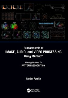 Front cover_Fundamentals Of Image, Audio, And Video Processing Using Matlab