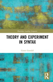 Front cover_Theory And Experiment In Syntax