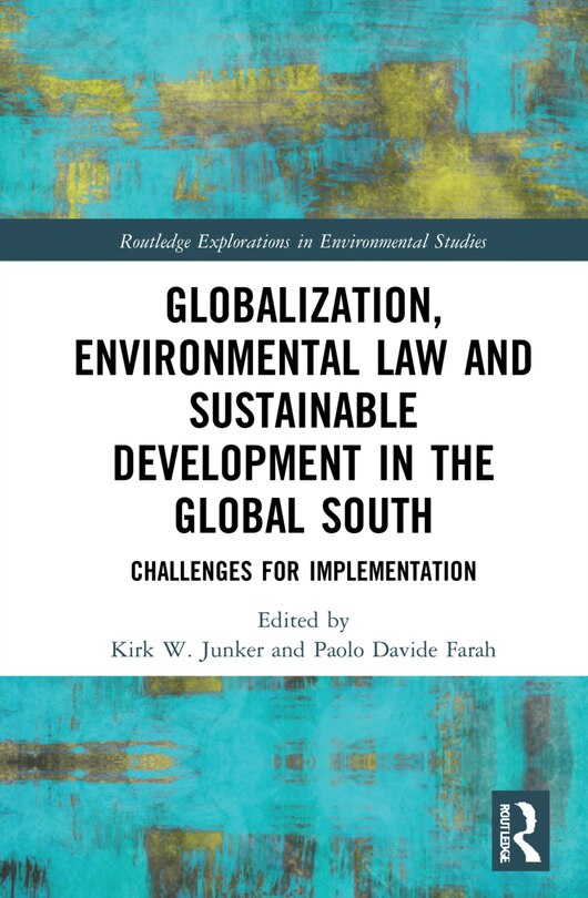 Front cover_Globalization, Environmental Law, and Sustainable Development in the Global South