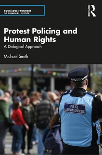 Front cover_Protest Policing and Human Rights