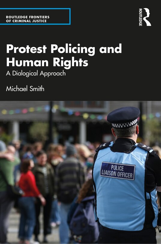 Front cover_Protest Policing and Human Rights