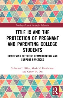 Front cover_Title Ix And The Protection Of Pregnant And Parenting College Students