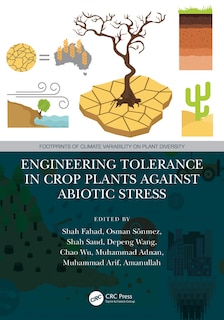 Front cover_Engineering Tolerance In Crop Plants Against Abiotic Stress