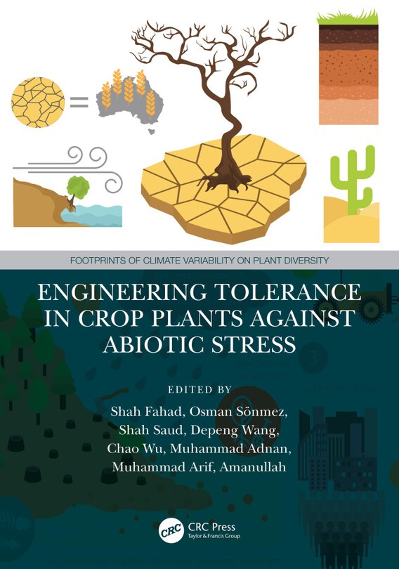 Front cover_Engineering Tolerance In Crop Plants Against Abiotic Stress
