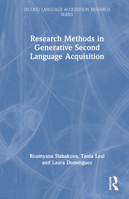 Front cover_Research Methods in Generative Second Language Acquisition
