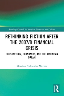 Front cover_Rethinking Fiction after the 2007/8 Financial Crisis