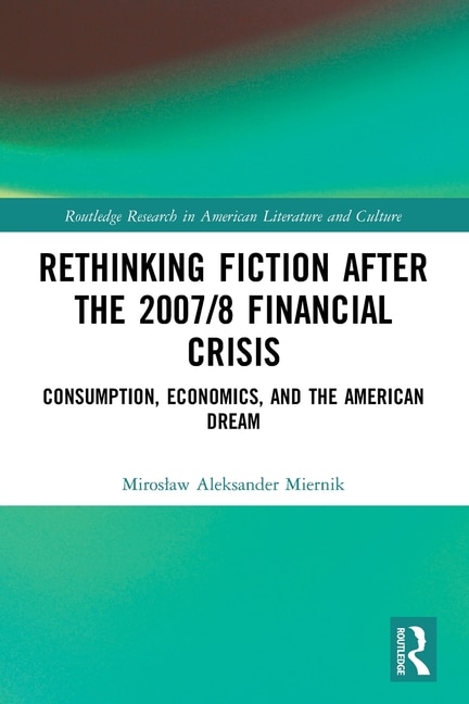 Front cover_Rethinking Fiction after the 2007/8 Financial Crisis