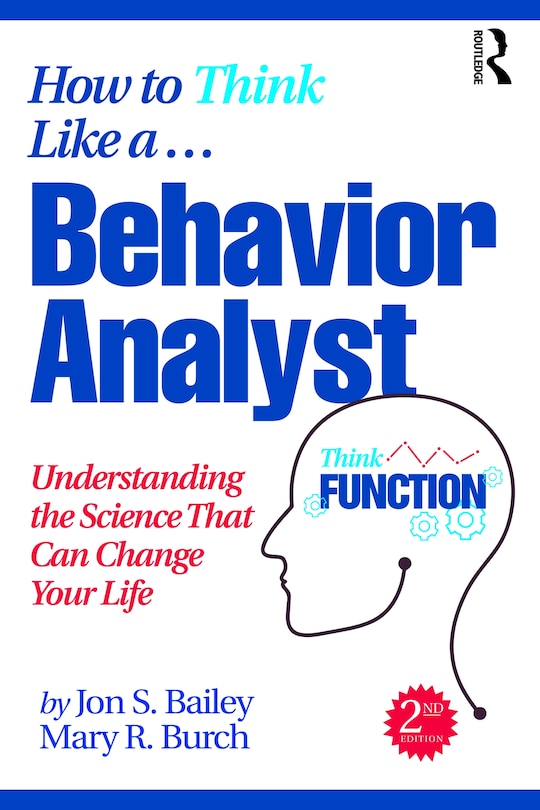 Front cover_How to Think Like a Behavior Analyst