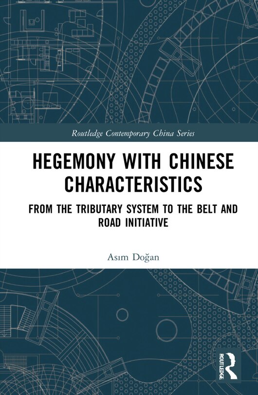 Front cover_Hegemony With Chinese Characteristics