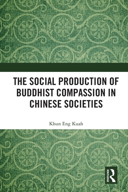 Couverture_The Social Production of Buddhist Compassion in Chinese Societies