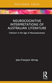 Couverture_Neurocognitive Interpretations Of Australian Literature