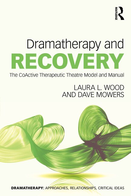 Front cover_Dramatherapy and Recovery