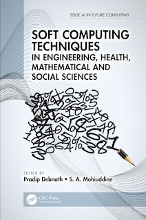 Couverture_Soft Computing Techniques in Engineering, Health, Mathematical and Social Sciences