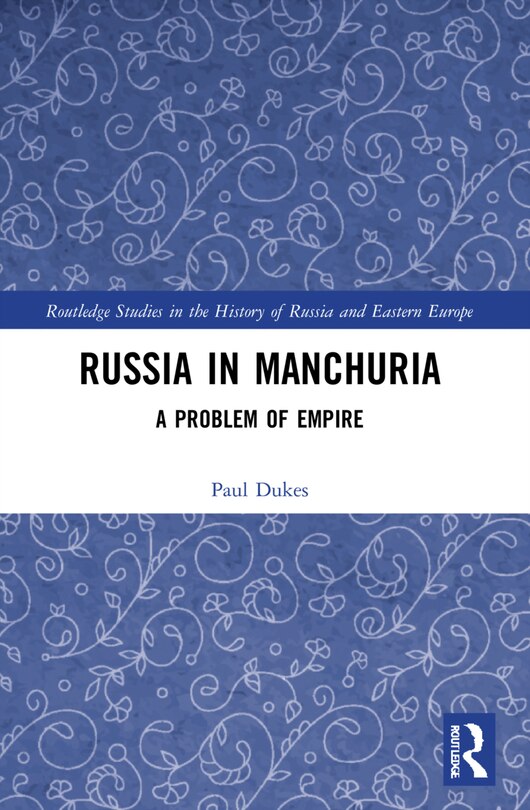 Front cover_Russia in Manchuria