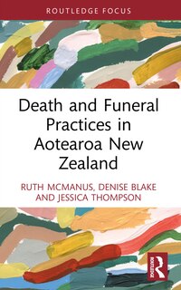 Front cover_Death and Funeral Practices in Aotearoa New Zealand