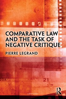 Front cover_Comparative Law and the Task of Negative Critique