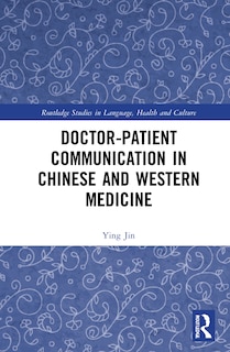 Front cover_Doctor-patient Communication in Chinese and Western Medicine