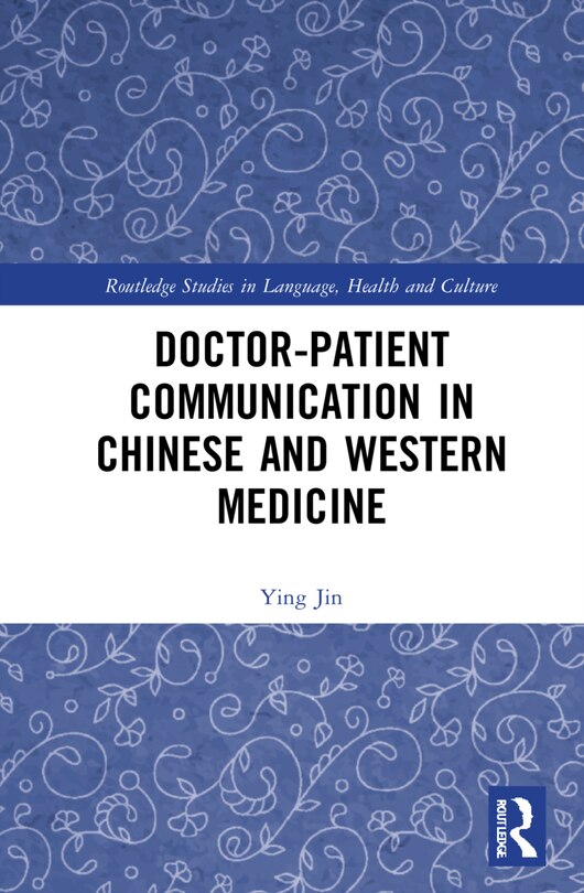 Front cover_Doctor-patient Communication in Chinese and Western Medicine