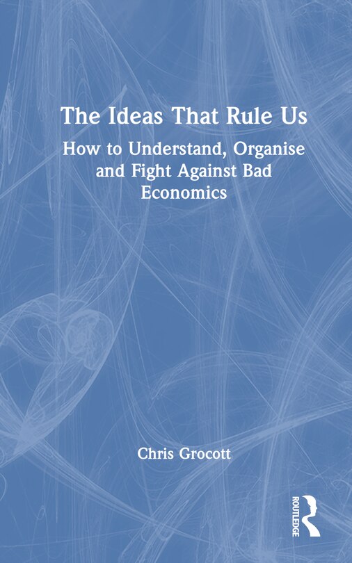 Front cover_The Ideas That Rule Us