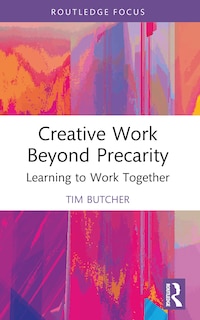 Front cover_Creative Work Beyond Precarity