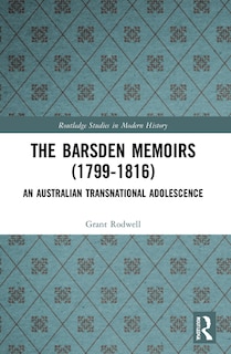 Front cover_Barsden Memoirs (1799-1816)