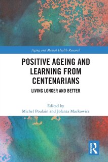 Couverture_Positive Ageing and Learning from Centenarians