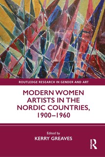 Front cover_Modern Women Artists in the Nordic Countries, 1900-1960