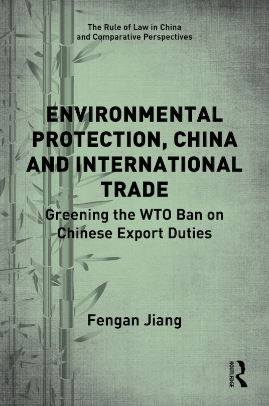 Front cover_Environmental Protection, China And International Trade
