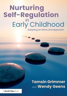 Front cover_Nurturing Self-Regulation in Early Childhood