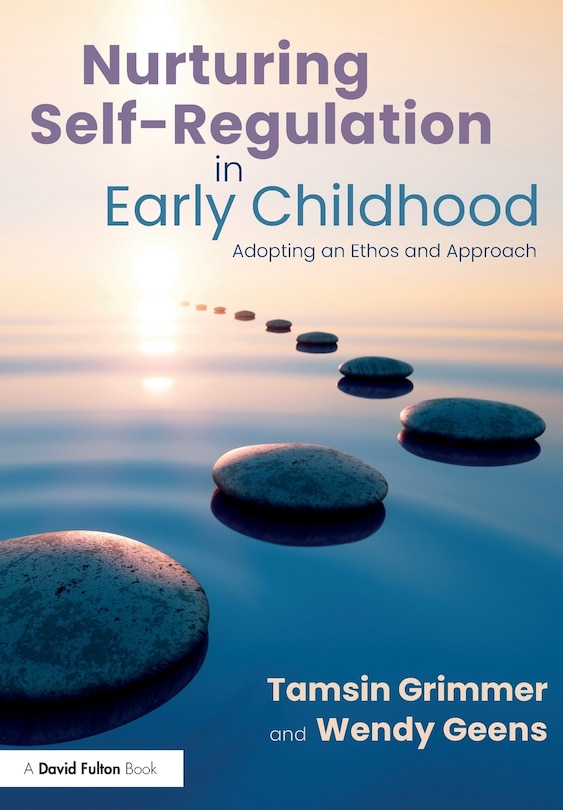 Front cover_Nurturing Self-Regulation in Early Childhood